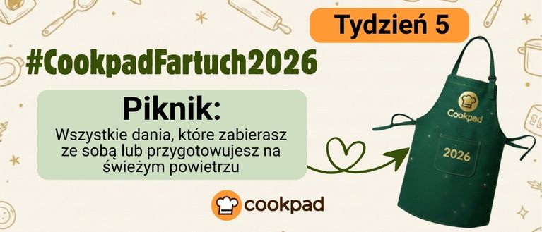 Cookpad Fartuch 2026. Tydzień 5