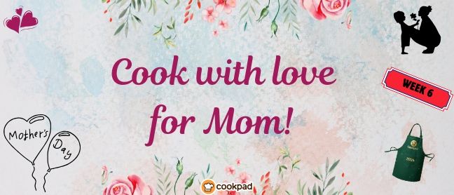 Cook with love for mom 💖 | Cookpad Apron 2026