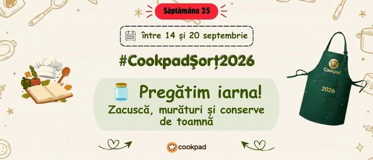 Cookpad Sort 2026. Săptămână 25