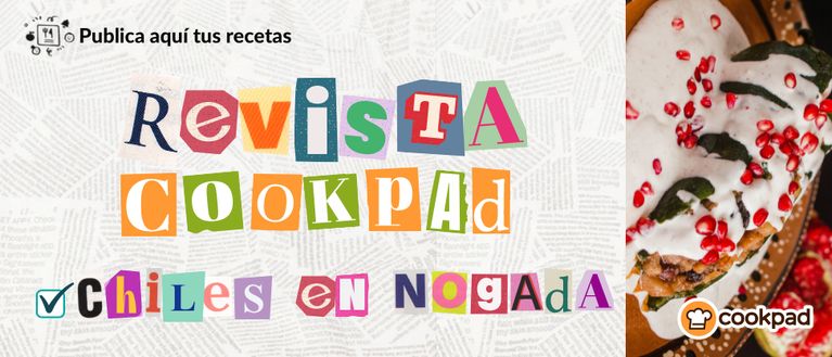 ⭐Revista de Cookpad "Chiles en nogada" 🇲🇽