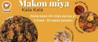 Makon miya kala kala
