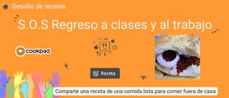 S.O.S Regreso a clases y al trabajo 🥪