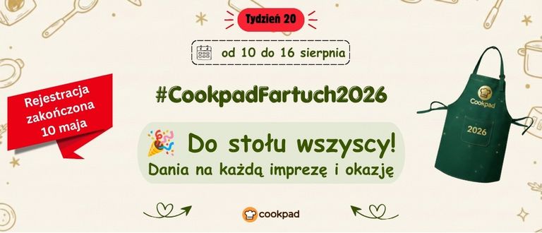 Cookpad Fartuch 2026. Tydzień 20