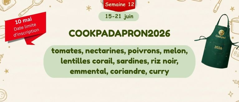 Défi CookpadApron2026 🎉 Semaine 12