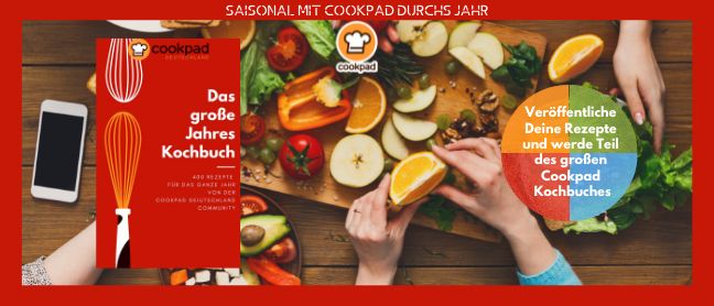Werde Teil des ersten großen Jahreskochbuches von Cookpad