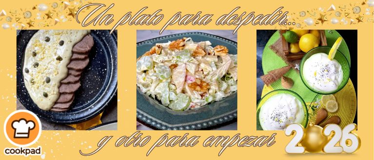 🥂🍾 Un plato para despedir y otro para empezar 🎊