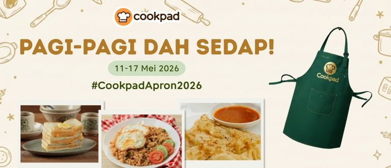 Cookpad Apron 2026: Pagi-Pagi Dah Sedap!