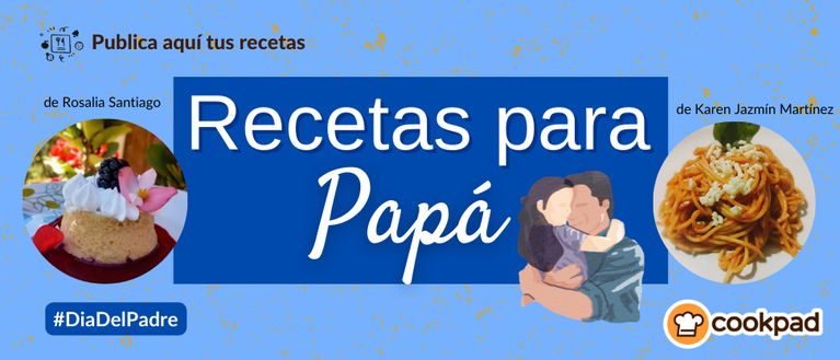 ❤ Recetas para papá 🧔🎉