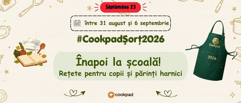 Cookpad Sort 2026. Săptămână 23