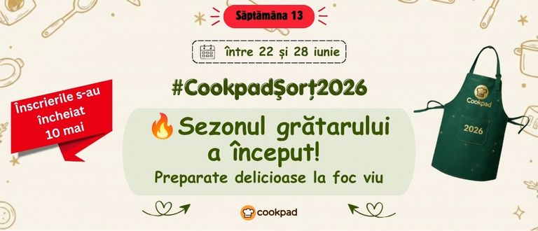 Cookpad Sort 2026. Săptămână 13