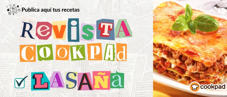 ⭐Revista de Cookpad "Lasañas"
