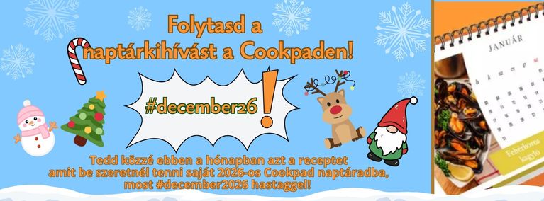📣 Folytasd 2026-os Cookpad naptárad decemberben is! 📆🗓