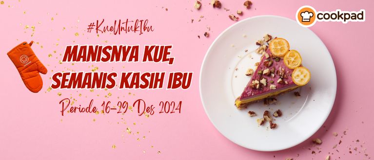 Manisnya Kue, Semanis Kasih Ibu 🌸