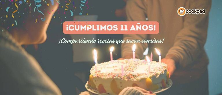 🎂🎈 Celebramos 11 años cocinando juntos 🎂🥂