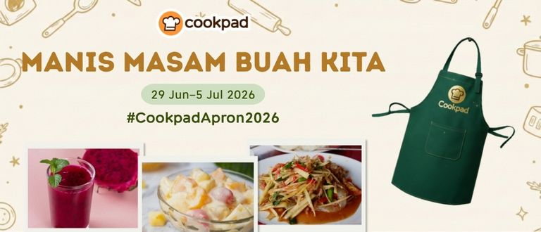 Cookpad Apron 2026: Manis Masam Buah Kita