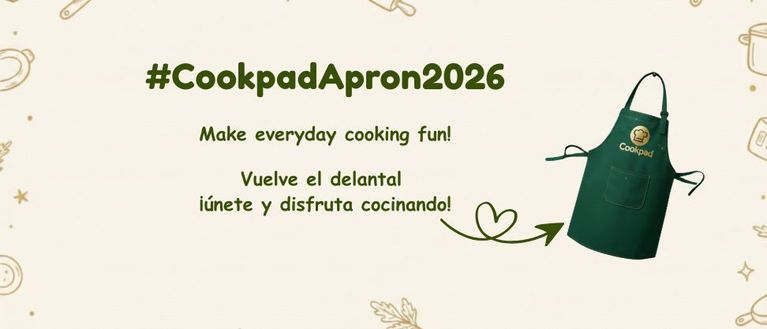 La tradición continúa: ¡Nueva edición del Delantal de Cookpad 26’!
