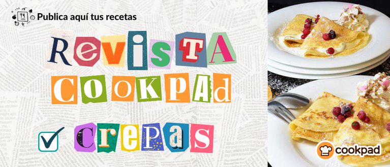 ⭐Revista de Cookpad "Crepas" 🤩