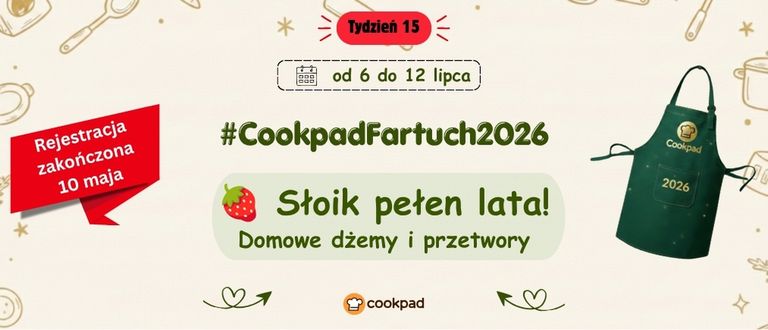 Cookpad Fartuch 2026. Tydzień 15