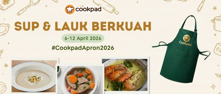 Cookpad Apron 2026: Sup & Lauk Berkuah