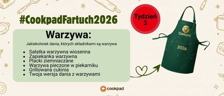 Cookpad Fartuch 2026. Tydzień 3