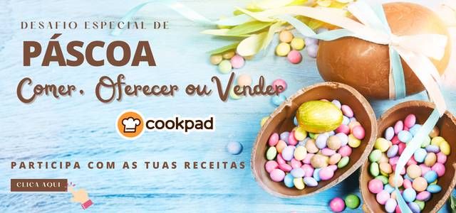 Páscoa com a Cookpad: Receitas Tradicionais e Criativas!