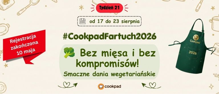 Cookpad Fartuch 2026. Tydzień 21