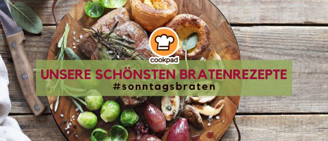 Unsere schönsten Bratenrezepte