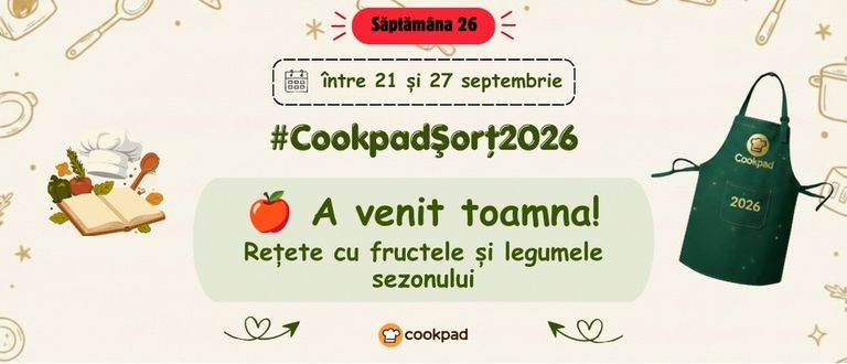 Cookpad Sort 2026. Săptămână 26