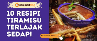 10 Resipi Tiramisu Terlajak Sedap!