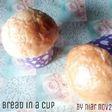 Milky bread in a cup