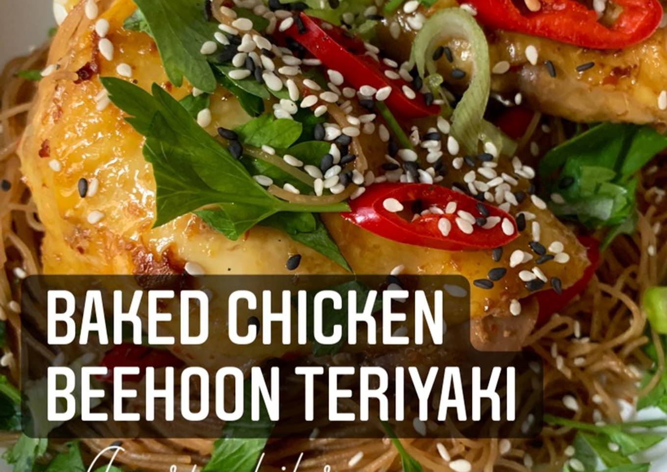 Ayam Bihun Teriyaki Panggang