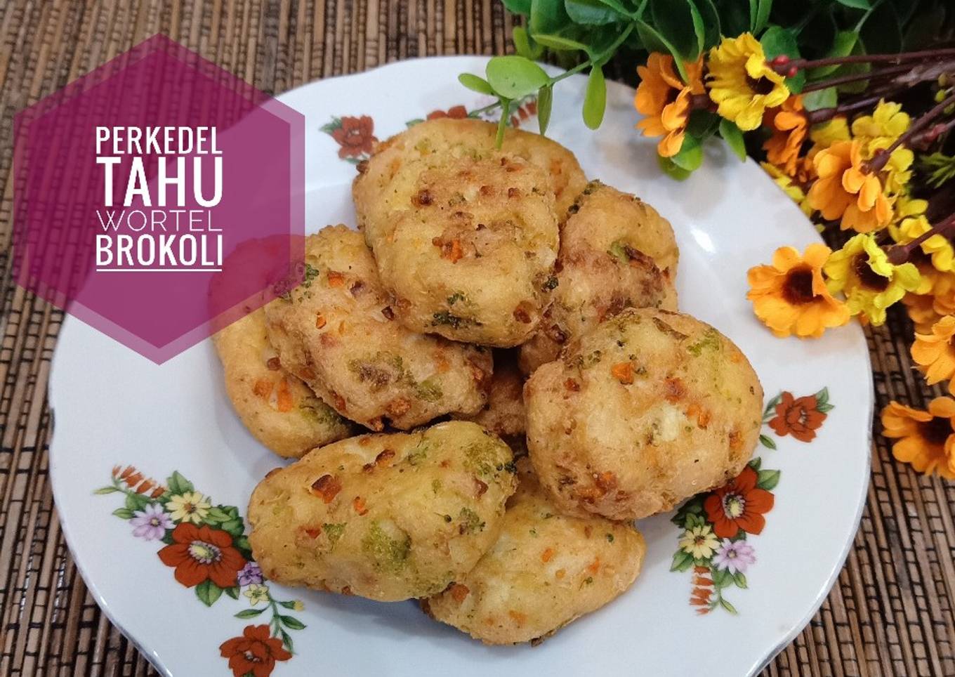 Perkedel Tahu Wortel Brokoli
