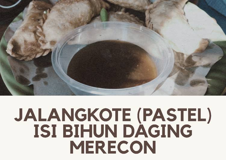 Recipe: Perfect Pastel (jalangkote) isi bihun daging sambel merecon