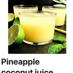 A picture of Peanapple and coconut juice.