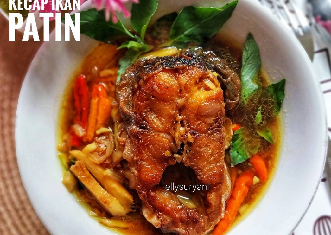 Pindang Serani plus Kecap Ikan Patin ala Rumah Kami