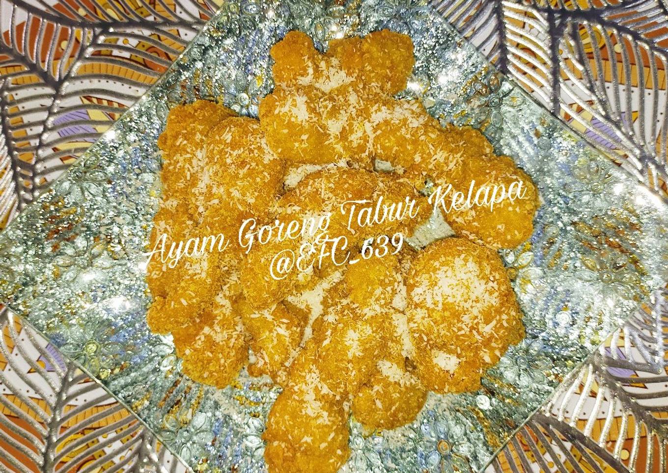 Ayam Goreng Tabur Kelapa versi Ambyar Kitchen