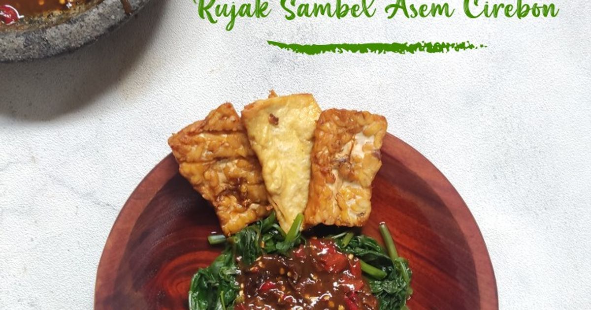 Resep Rujak Sambel Asem / Rujak Kangkung Khas Cirebon oleh Indah ...