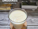 Smoothies Tape Singkong