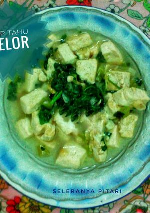 Foto resep Sop Tahu Daun Kelor