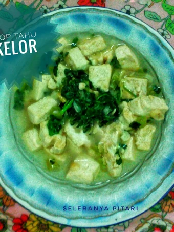 Langkah Mudah untuk Membikin Resep  Sop Tahu Daun Kelor yang Bisa Manjain Lidah, Sempurna