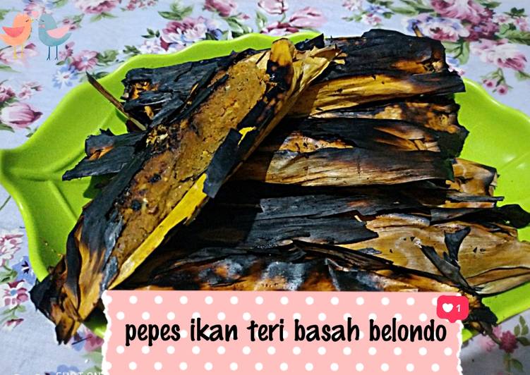 Resep Pepes ikan teri basah belondo yang Bisa Manjain Lidah