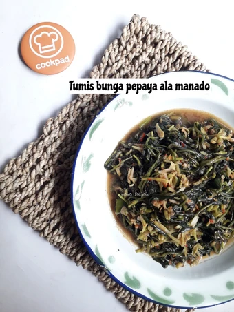 Langkah Mudah untuk Membikin Resep Tumis bunga pepaya ala manado yang Sempurna Anti Ribet, Lezat