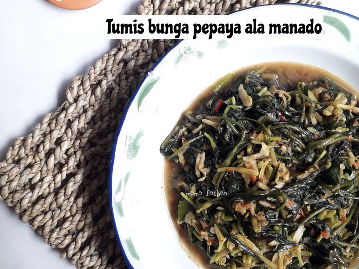 Cara Gampang Membuat Tumis bunga pepaya ala manado yang Sempurna