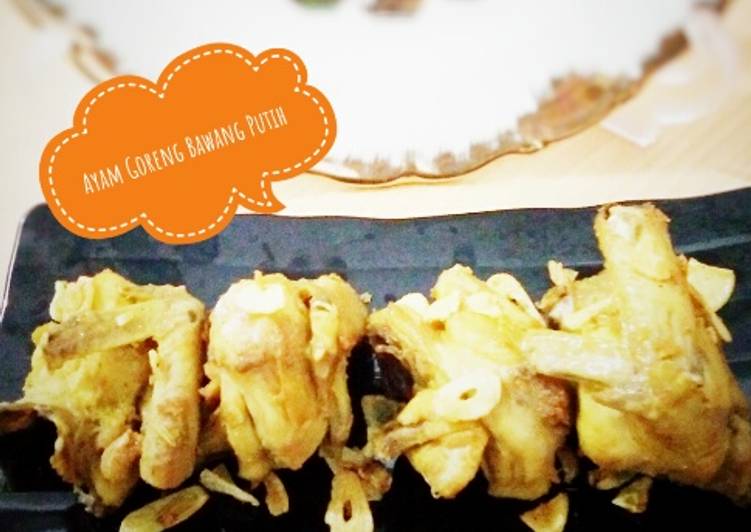 Ayam Goreng Bawang Putih #Bandung_RecookNovaliaRika