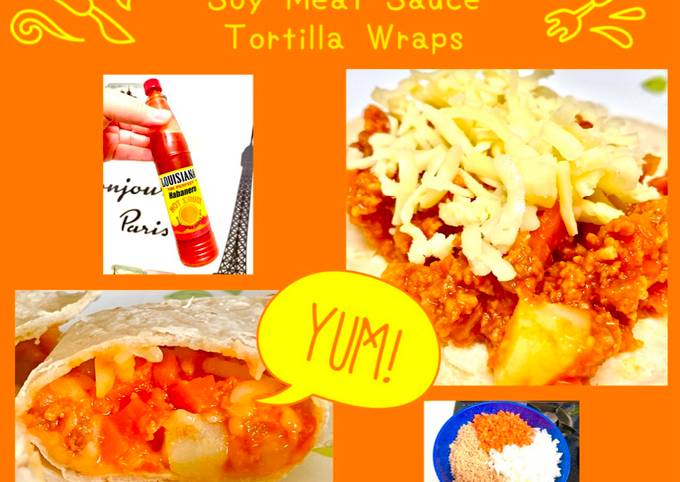 Simple Way to Prepare Perfect Soy Meat Sauce Tortilla Wraps