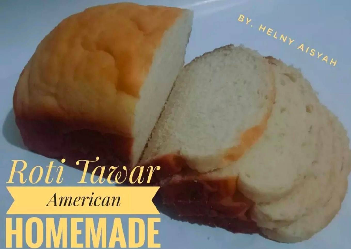 Roti Tawar American Homemade