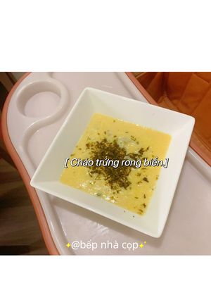 Hình của món Cháo trứng 🍳 rong biển.