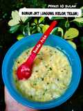 MPASI 10 BULAN "BUBUR JKT (JAGUNG, KELOR, TELUR)
