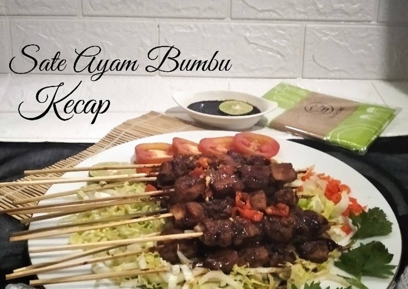 *Sate Ayam Bumbu Kecap*