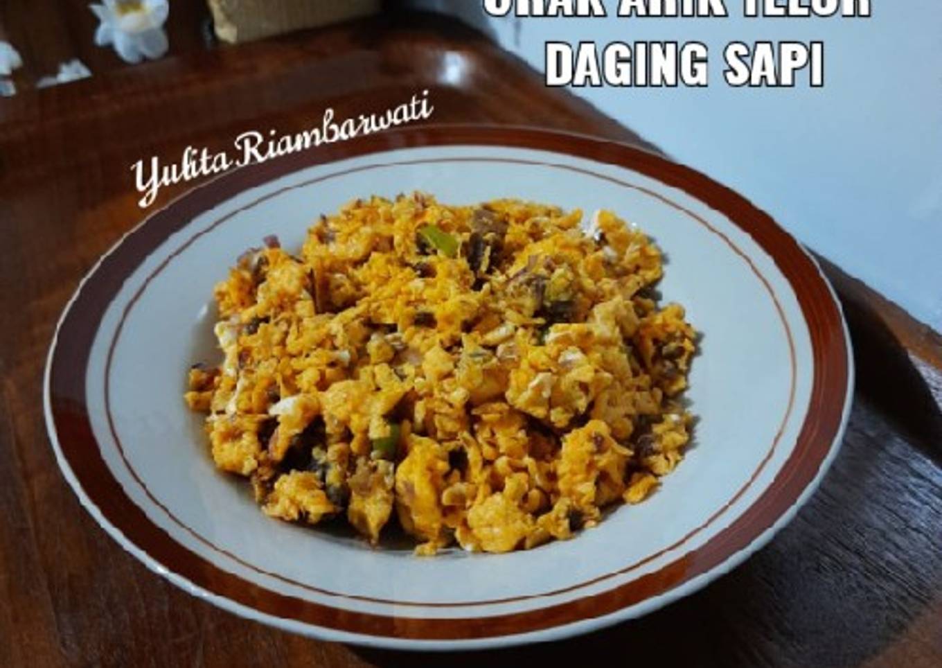 166. Orak Arik Telur Daging Sapi